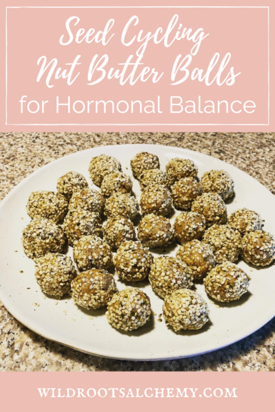 seed cycling nut butter balls hormone balance