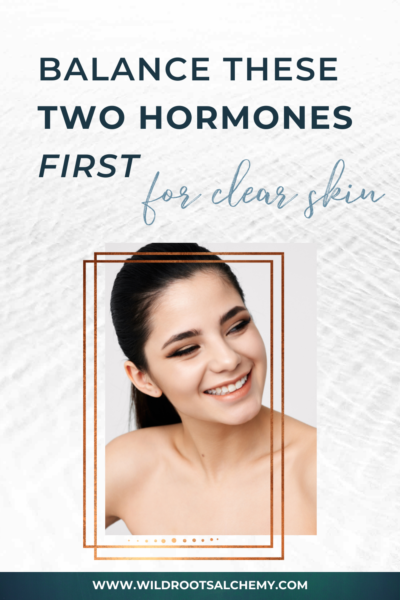 hormone balance clear skin acne