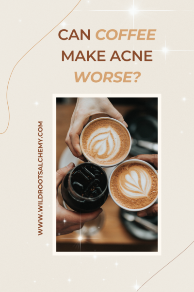 coffee acne trigger